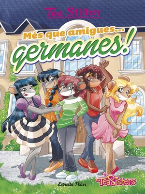 cover image of Més que amigues... germanes!